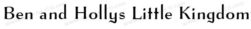 Ben and Hollys Little Kingdom字体转换